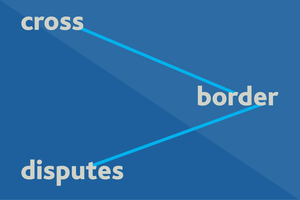 cross border disputes