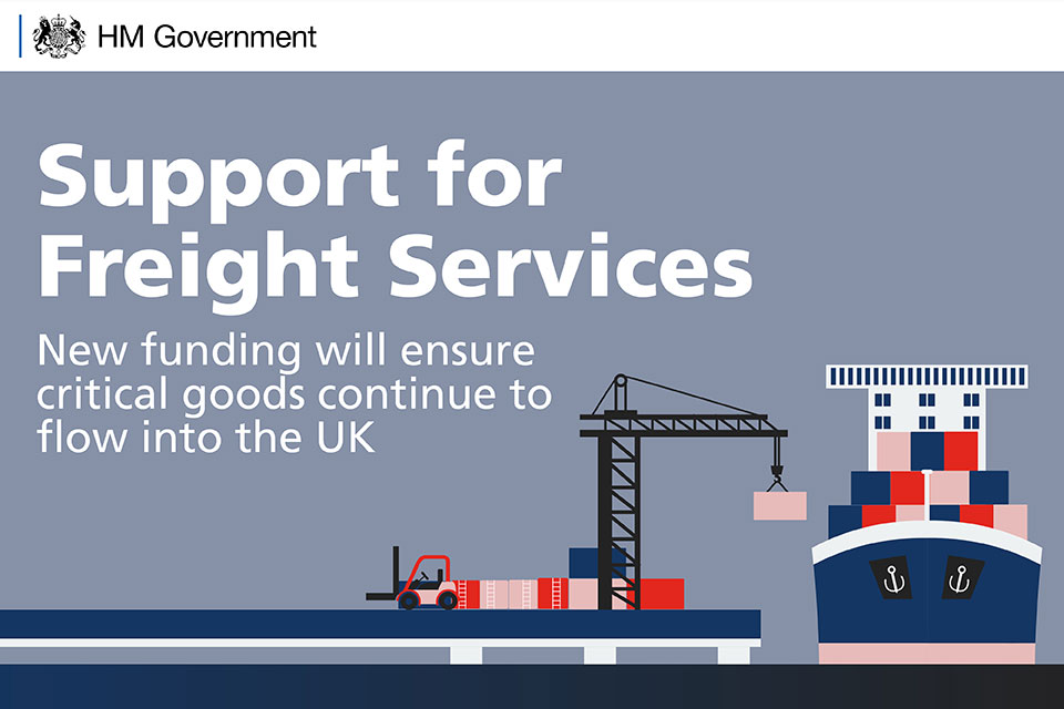 Support for freight services: new funding will ensure critical goods continue to flow into the UK.
