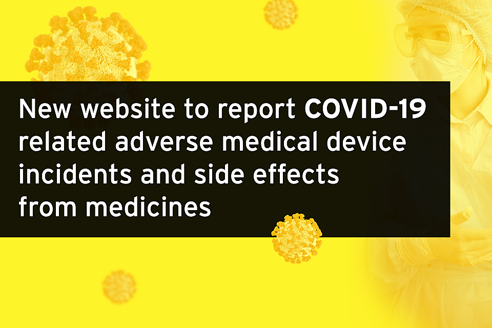Coronavirus: new website for reporting medicines side effects and equipment incidents