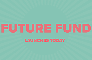 Future Fund launches today