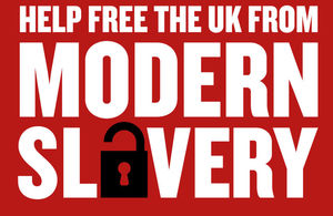 Image with text reads: help free the UK from modern slavery