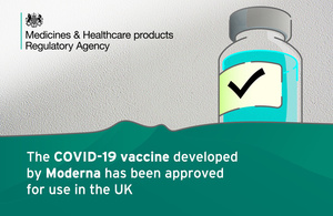 The COVID-19 vaccine developed by Moderna has been approved for us in the UK