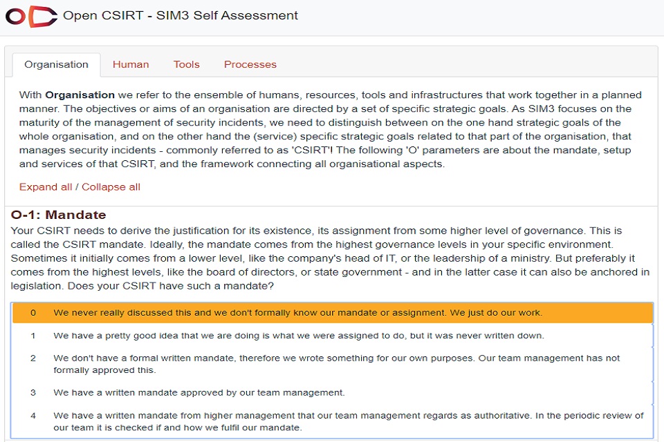 Shows the Open CSIRT Foundation (OCF) online self-assessment tool for SIM3 which all types of CSIRTs can use. The tool uses 44 parameters in 4 categories to measure maturity of the organisation’s function: organisation, human, tools and processes.