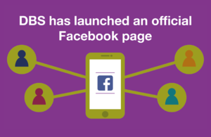 Decorative image that reads 'DBS has launched an official Facebook page'.