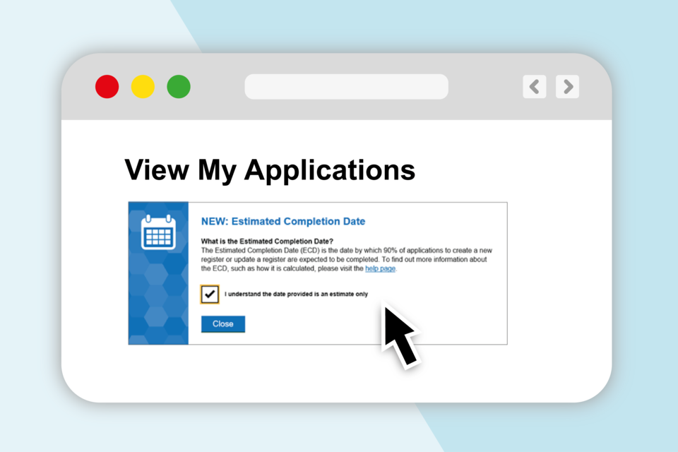 Conveyancers can quickly see estimated completion dates for their applications