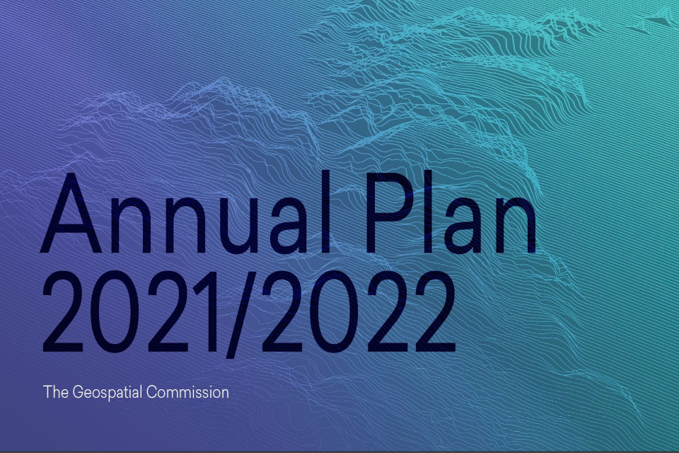 Geospatial Commission sets its 2021/22 priorities
