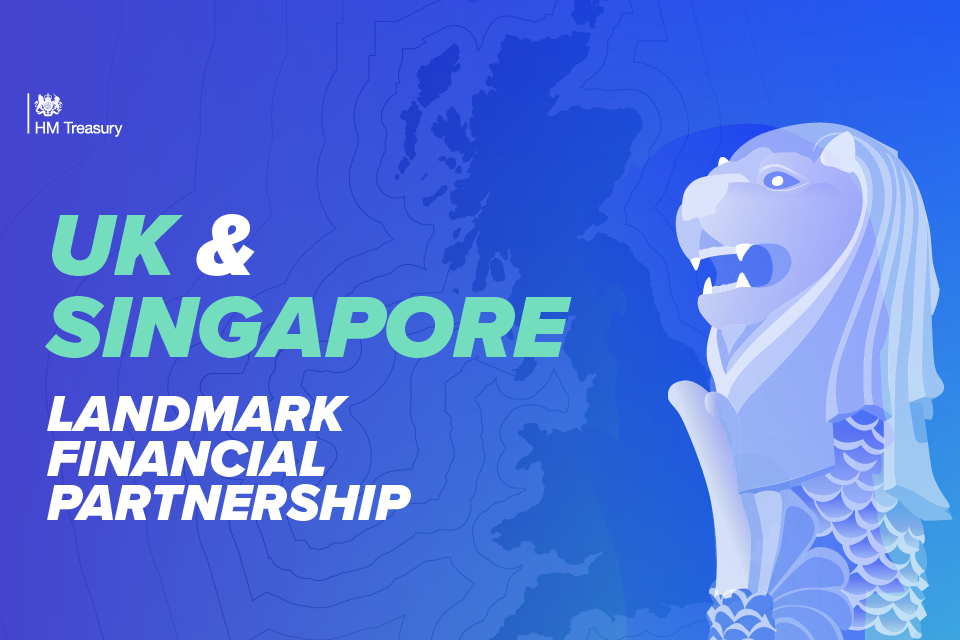 UK and Singapore agree landmark Financial Partnership for financial services