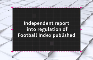 Independent report into regulation of Football Index published