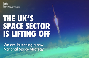 Graphic which says the UK's Space Sector is lifting off