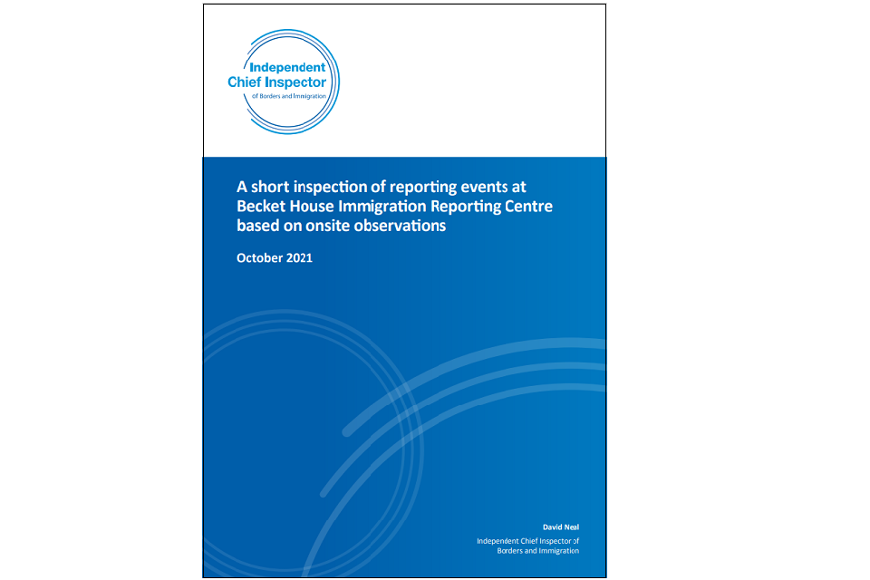 Inspection Report Published: A short inspection of reporting events at Becket House Immigration Reporting Centre based on onsite observations