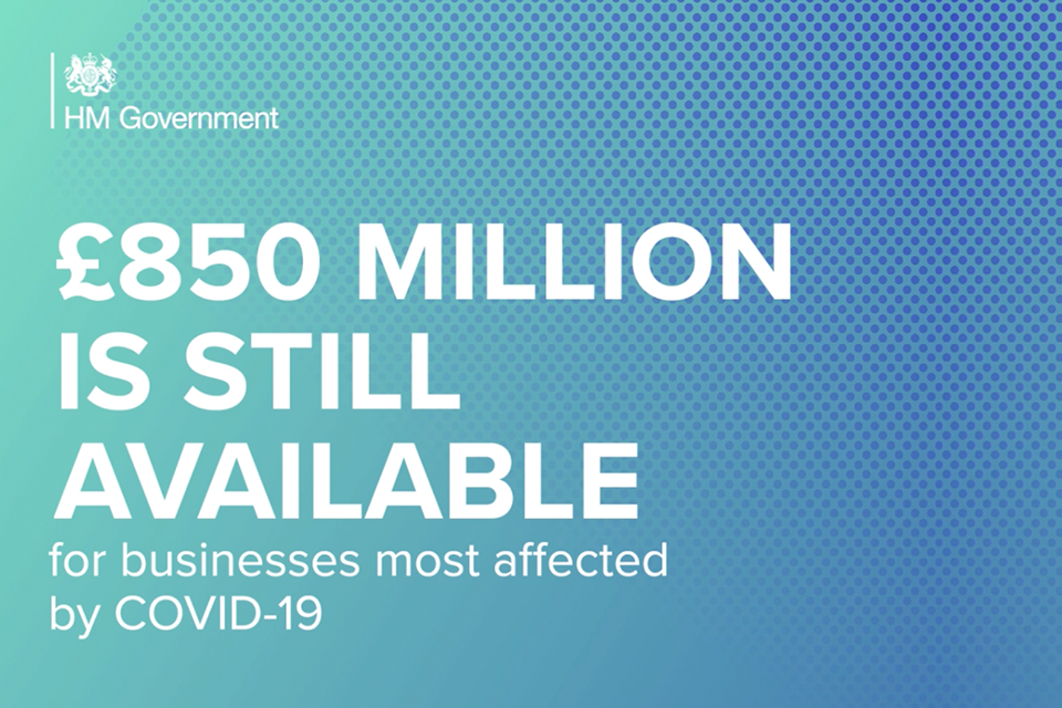 Businesses urged to apply for £850 million still available in COVID-19 ...