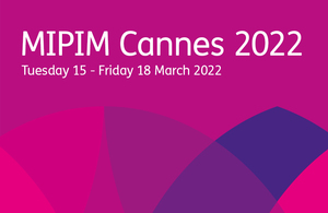 MIPIM Cannes 2022 Tuesday 15th - Friday 18th March 2022
