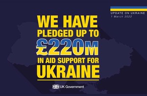 We have pledged up to £220 million in aid support for Ukraine