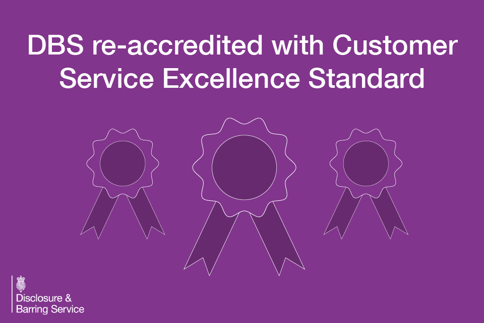 DBS re-accredited with Customer Service Excellence Standard