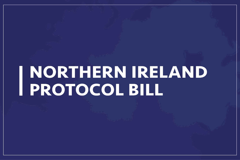 Government introduces bill to fix the Northern Ireland Protocol