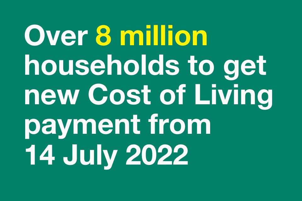 Over 8 million families in the UK getting new cost of living payment from 14 July 2022