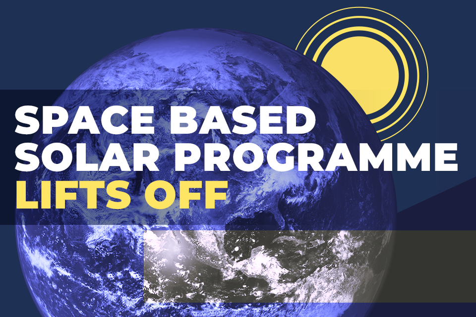 Intergalactic investment: government boosts space tech funding to cut carbon emissions and improve energy security