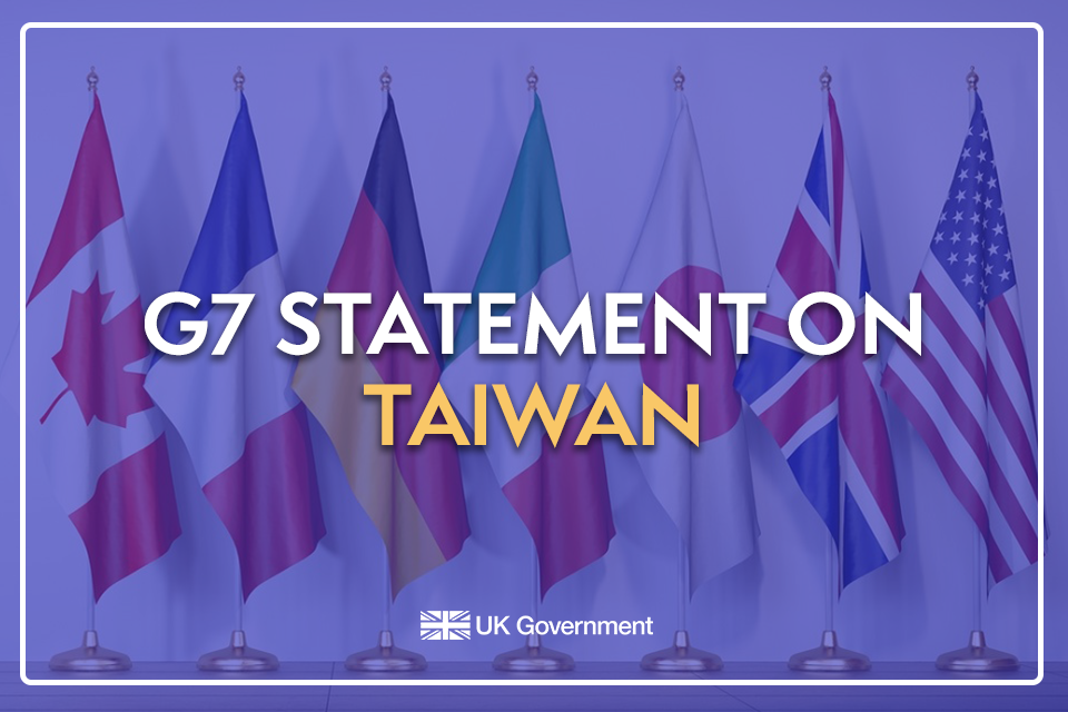 Preserving peace and stability across the Taiwan Strait: G7 Foreign Ministers’ statement