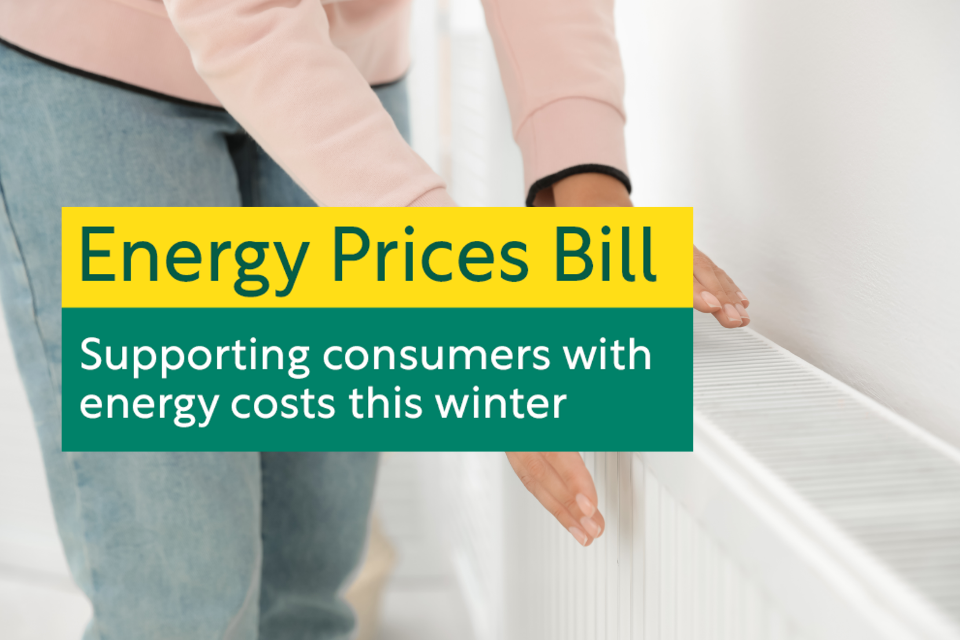 Government introduces new energy prices bill to ensure vital support gets to british consumers this winter