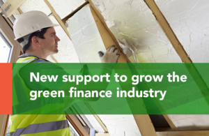 New support to grow the green finance industry