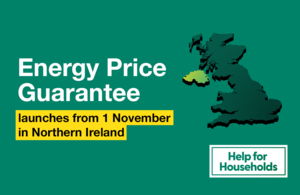 Energy Price Guarantee launches from 1 November in Northern Ireland