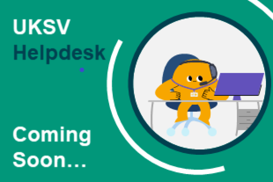 New UKSV Helpdesk service: Contact details and launch dates