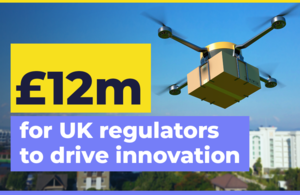 £12 million for UK regulators to drive innovation