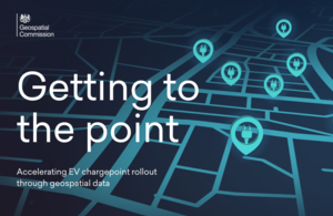 Front cover of Getting to the Point: Accelerating EV chargepoint rollout through geospatial data report