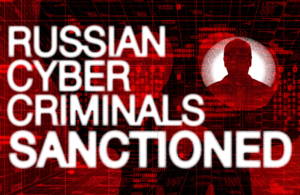 Russia cyber criminals sanctioned