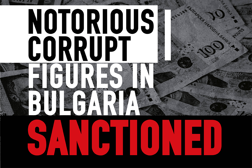 UK sanctions high profile Bulgarian figures involved in corruption