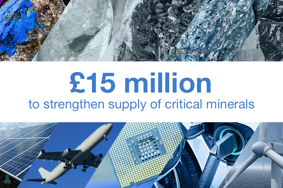 £15 million funding boost to strengthen supply of critical minerals