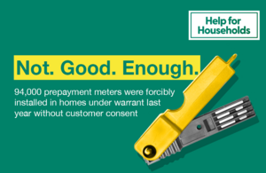 94,000 prepayment meters were forcibly installed in homes under warrant last year without customer consent