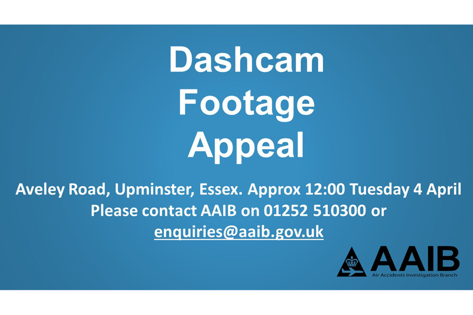 AAIB dashcam footage appeal – Upminster, Essex