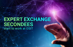 Expert Exchange secondees start to work at DSIT