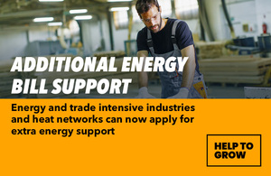 Additional energy bill support: energy and trade intensive industries and heat networks can now apply for extra energy support