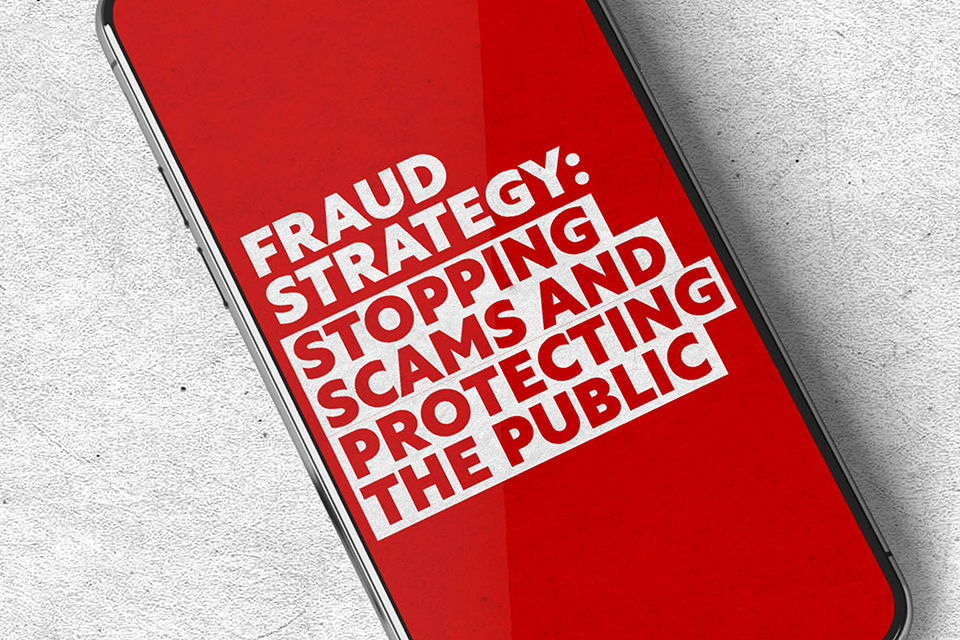 What the Prime Minister’s Fraud Strategy means for you
