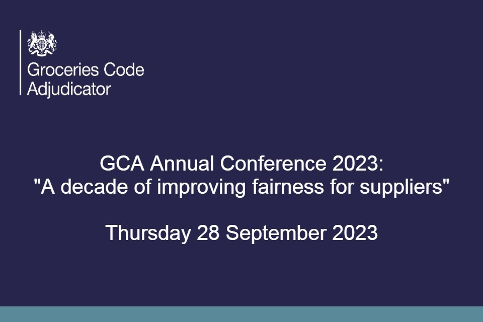 GCA Annual Conference 2023: “A decade of improving fairness for suppliers”