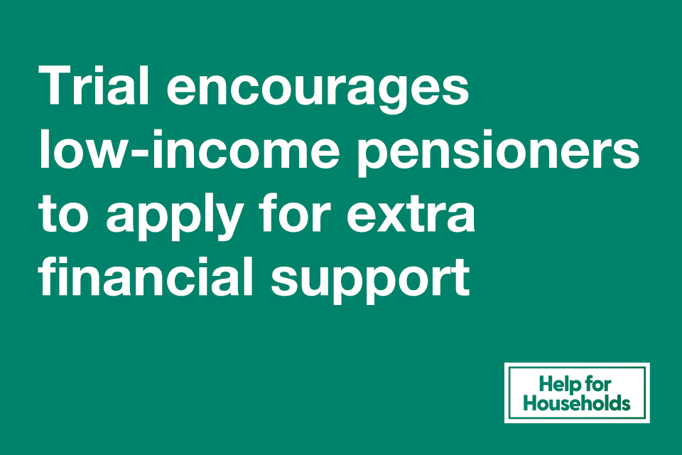 Trial encourages low-income pensioners to apply for extra financial support