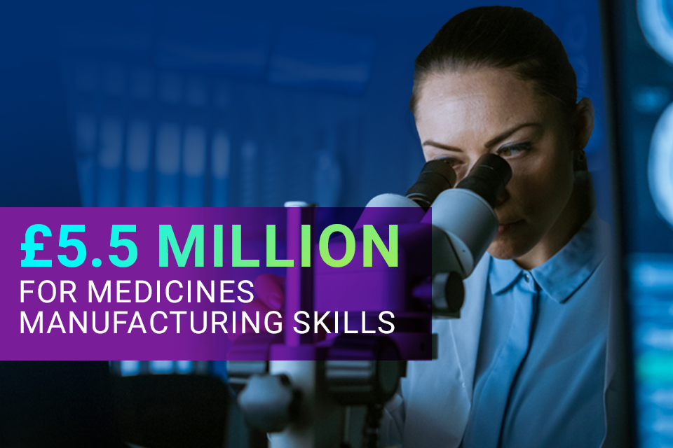 £5.5 million Centre of Excellence to keep UK medicines manufacturers at the front of the global race for skills