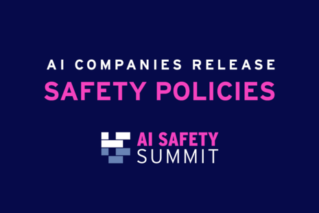 AI companies release safety policies.