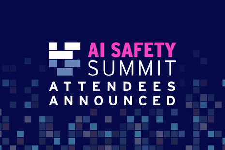 AI Safety Summit 2023, attendees announced.