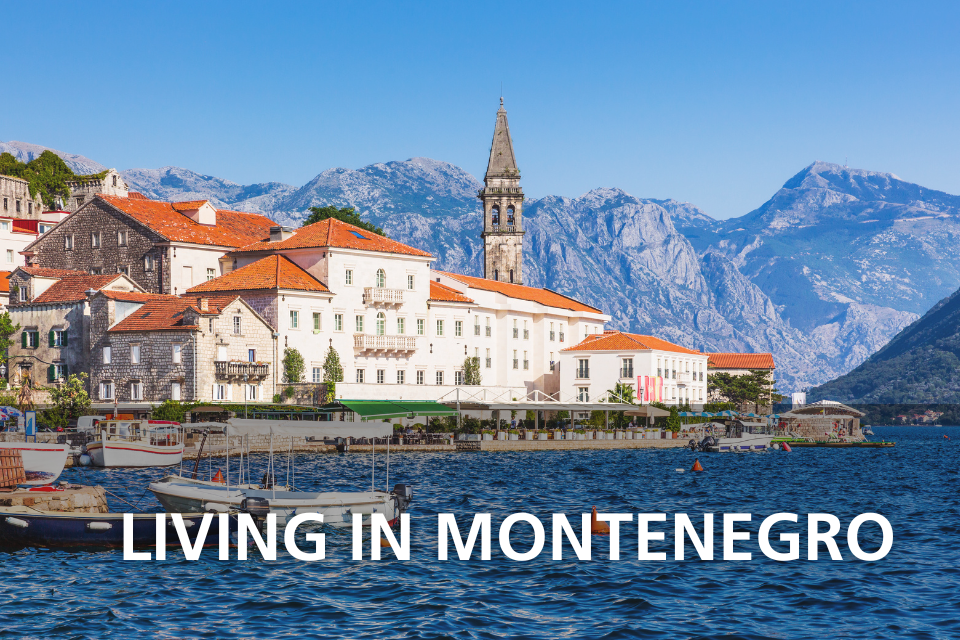 Living in Montenegro