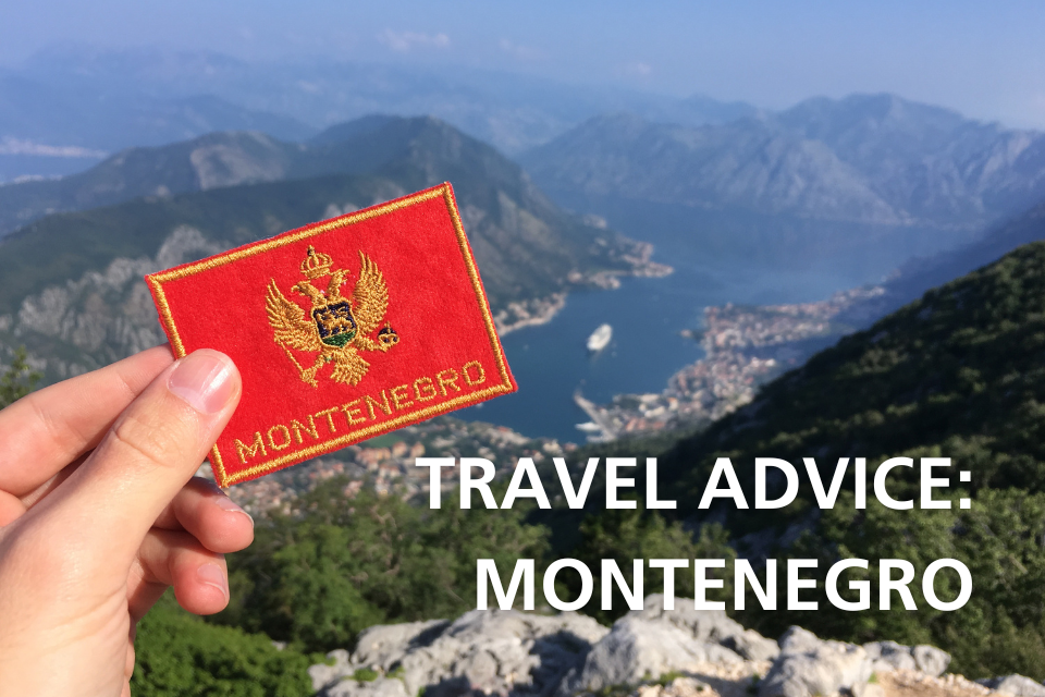 Montenegro Travel Advice