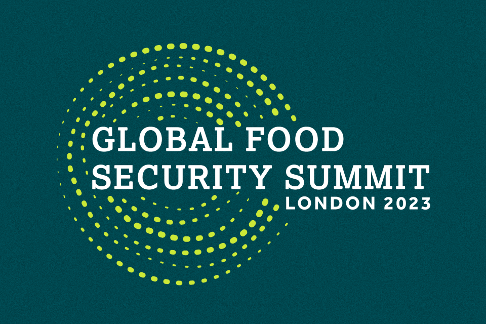 Global Food Security Summit London 2023 GOV.UK