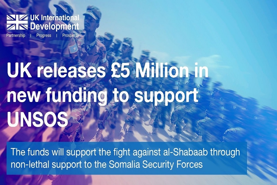 The UK announces funding to UNSOS in support of a safer Somalia GOV.UK
