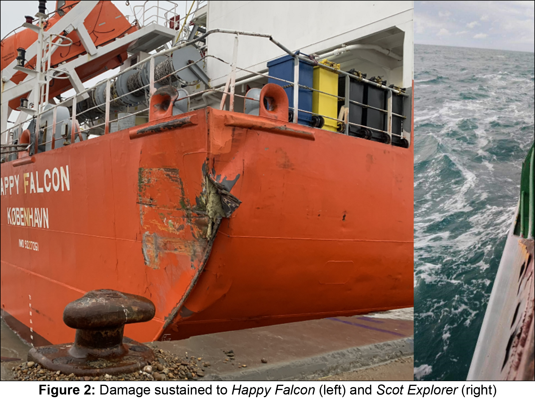 Scot Explorer Figure 2 - Damage sustained to Happy Falcon and Scot Explorer