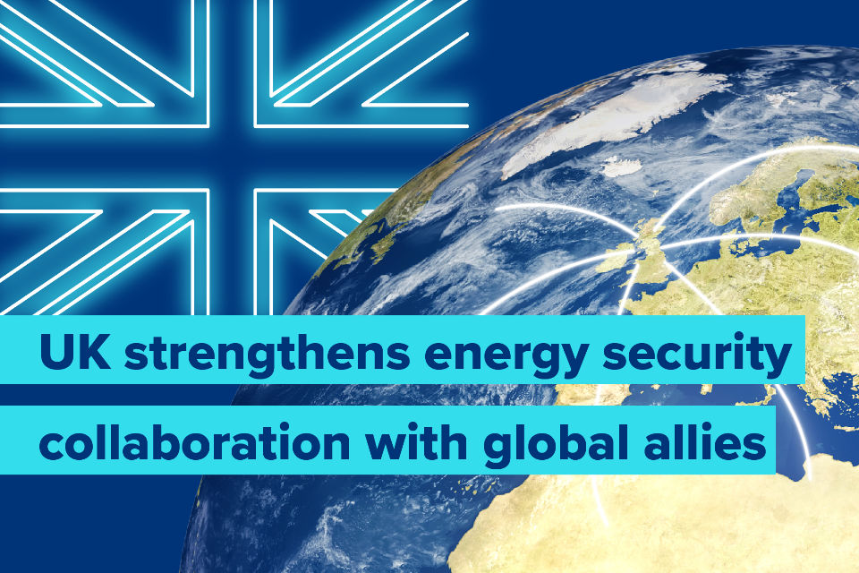 UK strengthens collaboration on energy security and fusion