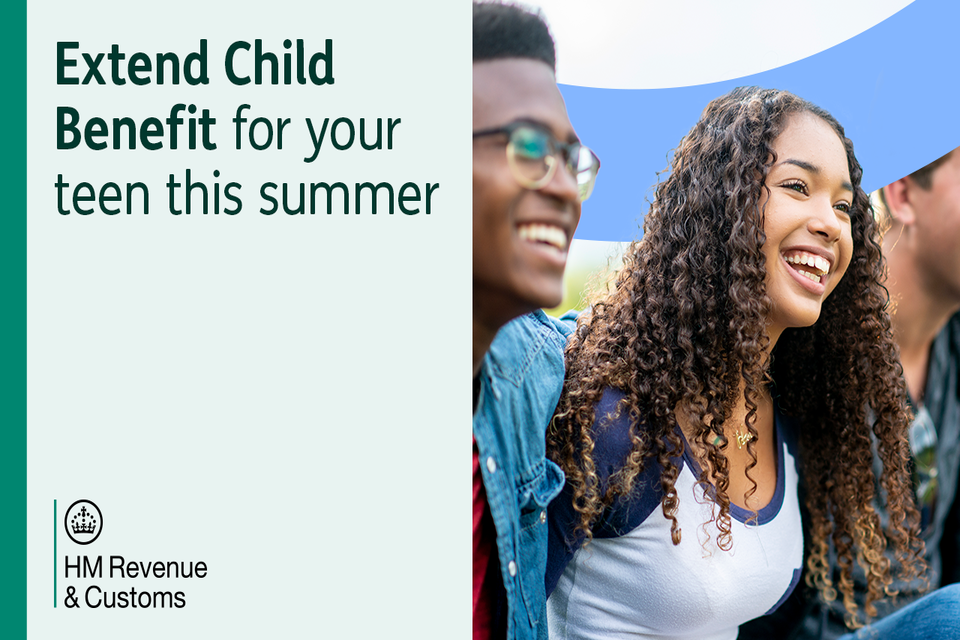 Don’t lose out – extend Child Benefit for your 16 to 19 year old