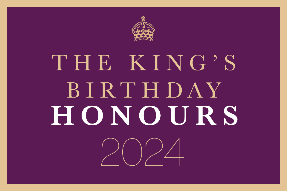 Outstanding contributions by British nationals abroad recognised on King’s Birthday 2024 Overseas and International honours list