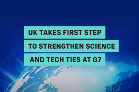 UK takes first step to strengthen science and tech ties at G7.